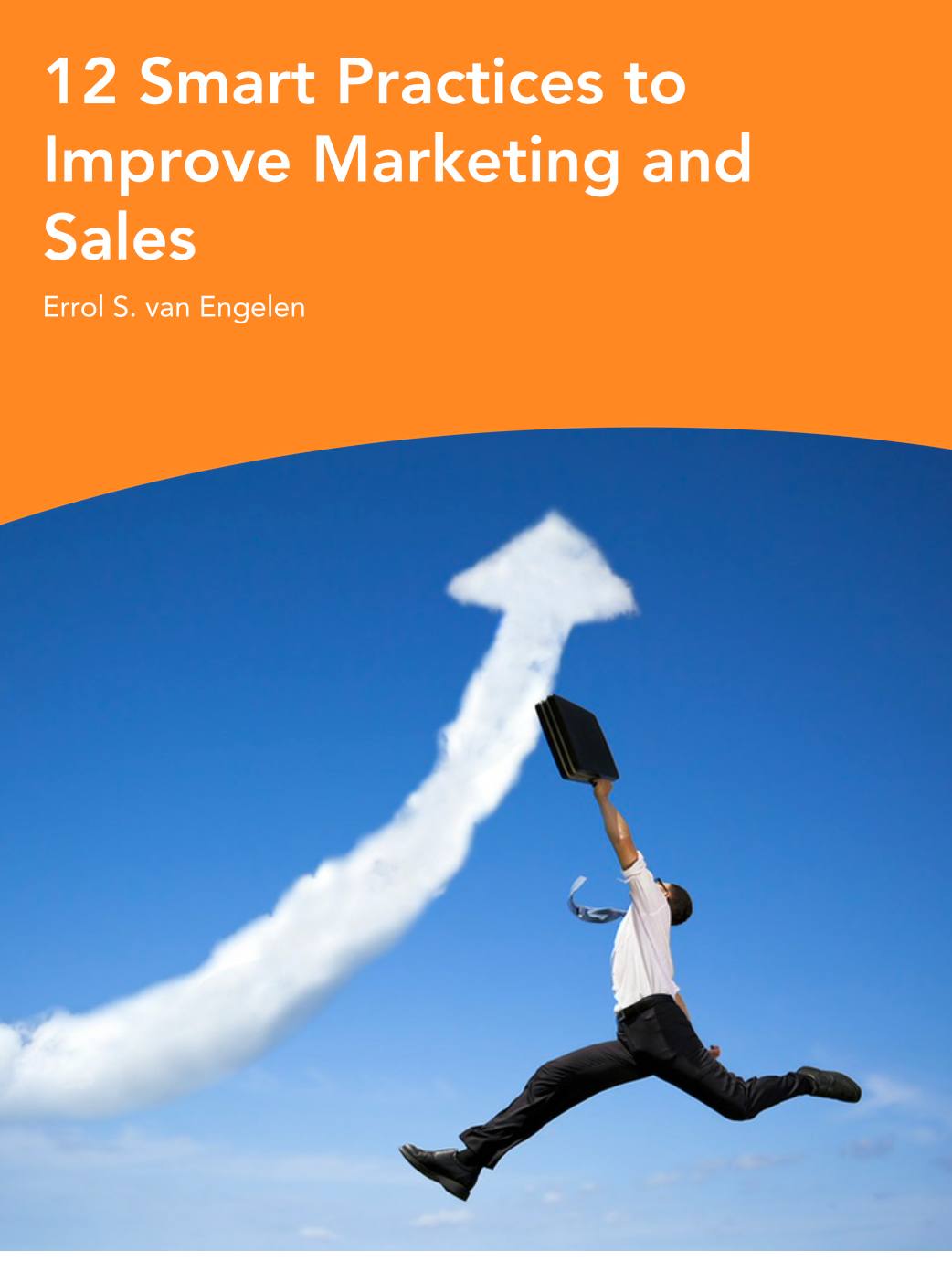 12 Smart Practices to Improve Marketing and Sales